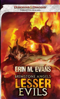 Erin M. Evans — Brimstone Angels: Lesser Evils