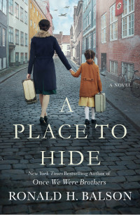 Ronald H. Balson — A Place to Hide