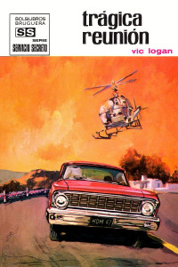 Vic Logan [Logan, Vic] — Trágica reunión