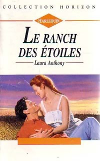 Laura Anthony [Anthony, Laura] — Le ranch des étoiles