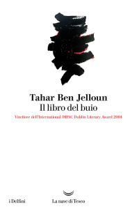 Tahar Ben Jelloun — Il libro del buio