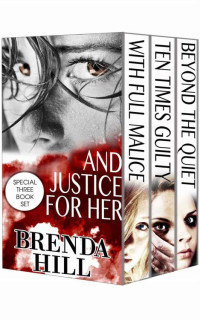 Hill, Brenda — And Justice for Her: Boxed Set of Mystery, Suspense, and Romance Thrillers