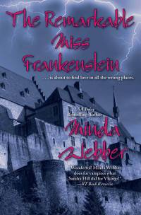 Minda Webber — The Remarkable Miss Frankenstein