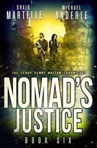 Craig Martelle, Michael Anderle — Nomad's Justice