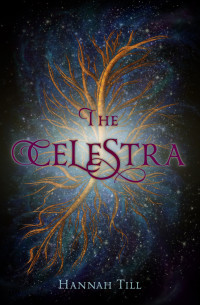 Hannah Till, Marcia Godfrey — The Celestra