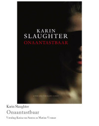 Karin Slaughter — Grant County 06 - Onaantastbaar - IBS-BEST 214