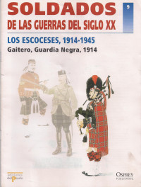 Mike Chappell — Soldados de las Guerras del Siglo XX: Los Escoceses, 1914 - 1945