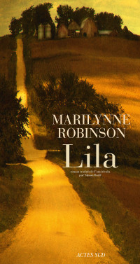 Marilynne Robinson — Lila