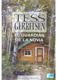 Tess Gerritsen — El guardián de la novia