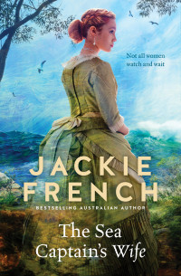 Jackie French — The Sea Captain's Wife