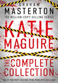 Graham Masterton — Katie Maguire: The Complete Collection