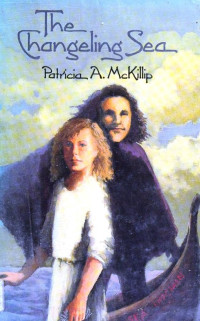 Patricia A. McKillip — The Changeling Sea (1988)
