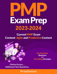 PrepGenius — PMP Exam Prep 2023-2024 Covers the Current PMP Exam Content Agile and Predictive Content, Practice Exam Questions and Test-Taking Strategies: Online Access ... Additional Test Questions and Flashcards