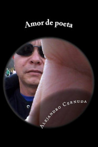Alejandro Cernuda — Amor de poeta