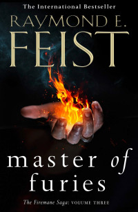 Raymond E. Feist — Master of Furies