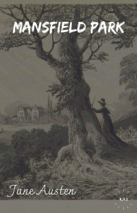Jane Austen — Mansfield Park (Italian Edition)