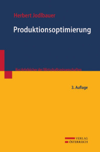 Herbert Jodlbauer; — Produktionsoptimierung