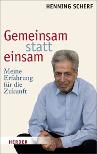 Scherf, Henning — Gemeinsam statt einsam