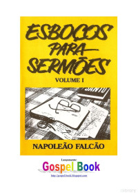 Napoleão Falcão — Esboços Para Sermões Vol. 1