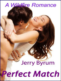 Byrum, Jerry — Perfect Match