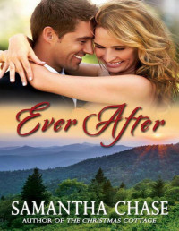 Chase, Samantha — Ever After (The Christmas Cottage - Book 2)