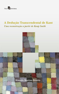 Rmulo Martins Pereira; — A Deduo Transcendental de Kant