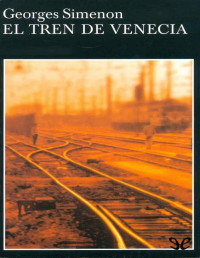 Georges Simenon — El tren de Venecia