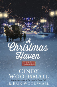 Cindy Woodsmall & Erin Woodsmall [Woodsmall, Cindy & Woodsmall, Erin] — A Christmas Haven