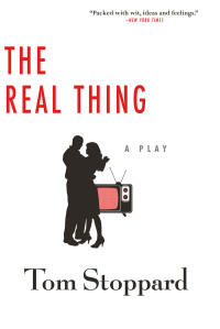 Tom Stoppard — The Real Thing