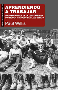 Paul Willis — Aprendiendo a trabajar