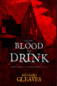 Richard Gleaves — Salem - Blood to Drink