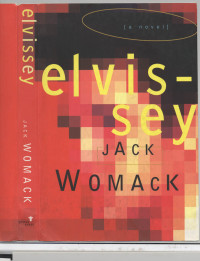 Jack Womack — Elvissey