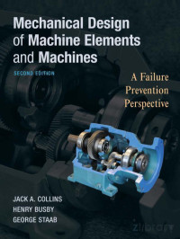 Collins J. — Mechanical Design of Machine Elements and Machines 2ed 2010