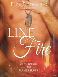 F. N. Fiorescato — Line of Fire (Italian Edition)