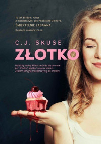 C. J. Skuse — Złotko