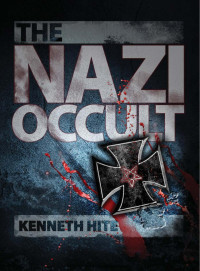 Kenneth Hite — The Nazi Occult