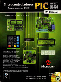 Carlos A. Reyes — Microcntroladores PIC, 2da Edición. Programación en BASIC