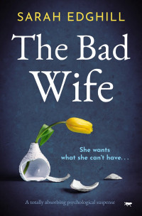 Sarah Edghill — The Bad Wife