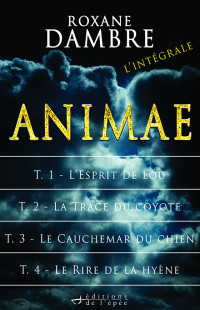 Roxane Dambre — Animae - l'Intégrale