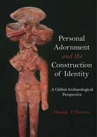 Hannah V. Mattson; — Personal Adornment and the Construction of Identity