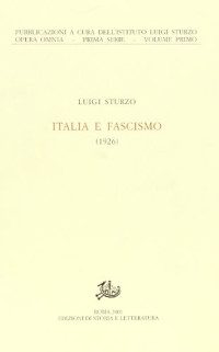 Luigi Sturzo — Italia e Fascismo (1926)