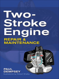 Paul Dempsey — Two-Stroke Engine Repair and Maintenance