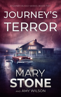 Mary Stone, Amy Wilson — Journey's Terror