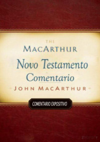John MacArthur Jr. — Comentario Macarthur - João 1-3