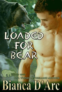 Bianca D'Arc — Loaded for Bear (Grizzly Cove Book 10)