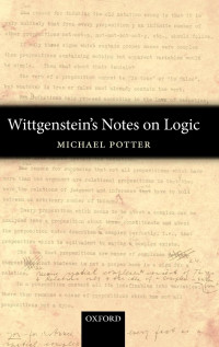 Michael Potter — Wittgenstein’s Notes on Logic