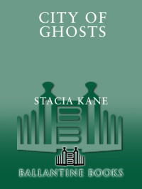 Stacia Kane — City of Ghosts