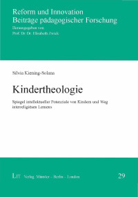 Silvia Kiening-Solana; — Kindertheologie