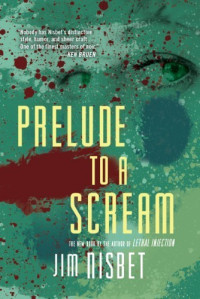 Jim Nisbet — Prelude to a Scream