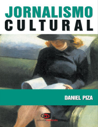 Daniel Piza — Jornalismo Cultural